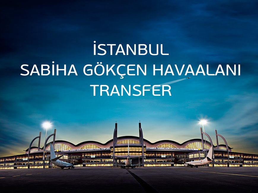 sabiha gökçen havalimanı transfer